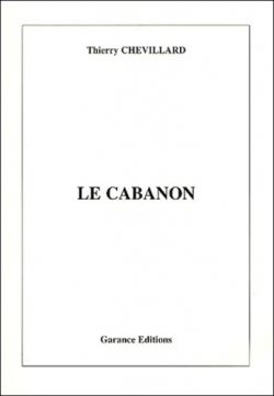 Le cabanon par Thierry Chevillard