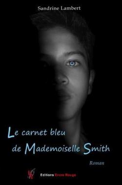 Le carnet bleu de Mademoiselle Smith par Sandrine Lambert