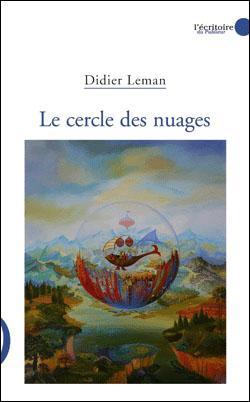 Le cercle des nuages par Didier Leman