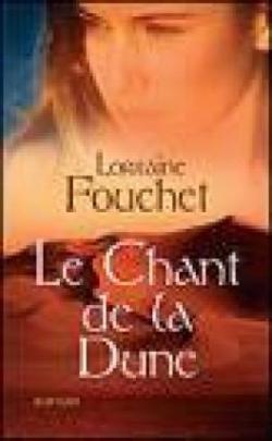 Le chant de la dune par Lorraine Fouchet