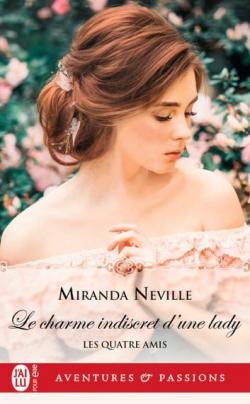 Les quatre amis, tome 1 : Le charme indiscret d'une lady par Miranda Neville