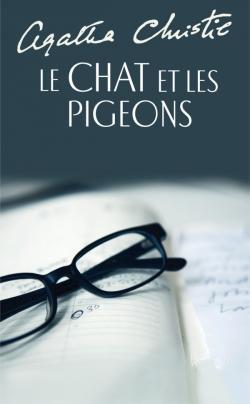 Le chat et les pigeons par Agatha Christie