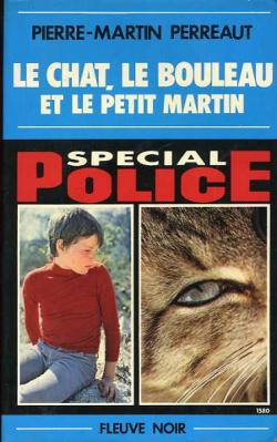 Le chat, le bouleau et le petit Martin par Pierre-Martin Perreaut