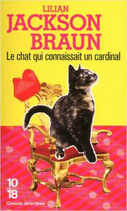 Le chat qui connaissait un cardinal par Lilian Jackson Braun