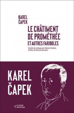Le chtiment de Promthe et autres fariboles par Karel Capek