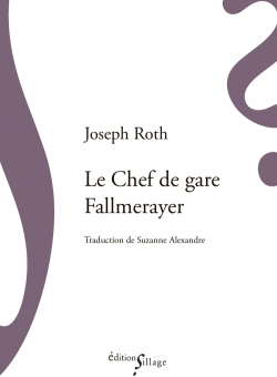 Le chef de gare Fallmerayer par Joseph Roth