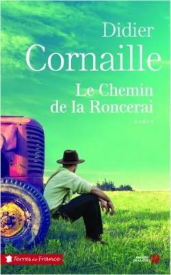 Le chemin de la Roncerai par Didier Cornaille