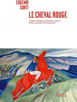 Le cheval rouge par Eugenio Corti