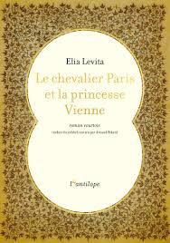 Le chevalier Paris et la princesse Vienne par Elia bahur Levita