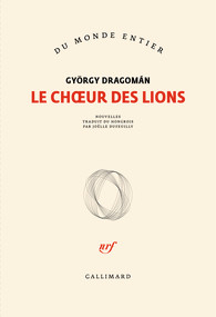 Le choeur des lions par Gyrgy Dragomn