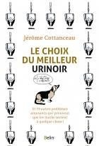 Le choix du meilleur urinoir... par Jerme Cottanceau