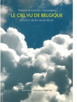 Le ciel vu de Belgique par Franois de Coninck