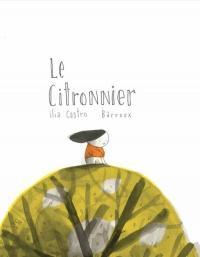 Le citronnier par Ilia Castro Barroux