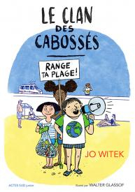 Le clan des Cabosss, tome 2 : Range ta plage ! par Jo Witek