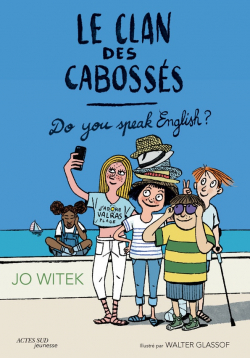Le clan des Cabosss, tome 3 : Do you speak English ? par Jo Witek