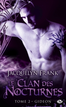 Le clan des nocturnes, tome 2 : Gideon par Jacquelyn Frank