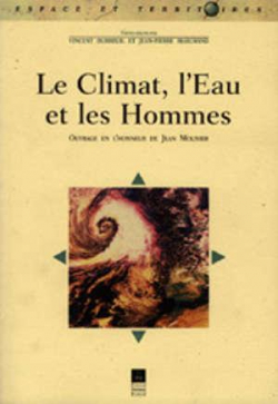 Le climat, l'eau et les hommes par Jean-Pierre Marchand