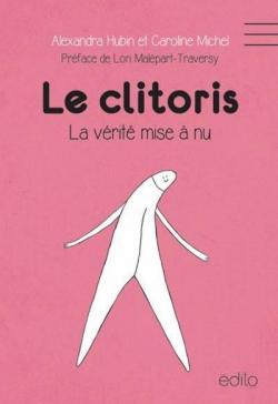 Le clitoris : La vrit mis  nu par Alexandra Hubin