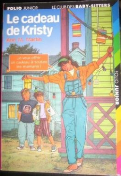 Le Club des Baby-Sitters, tome 24 : Le cadeau de Kristy  par Ann M. Martin
