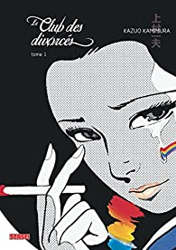 Le club des divorcs, tome 1 par Kazuo Kamimura
