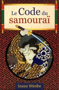 Le code du samoura par Inazo Nitobe