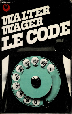 Le code par Walter Wager