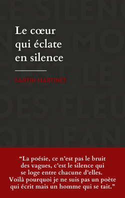 Le coeur qui clate en silence par Fantin Martinet