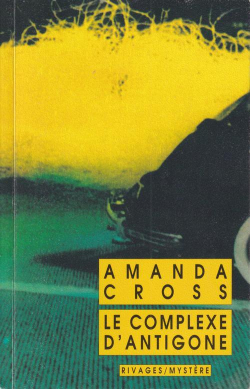 Le complexe d'Antigone par Amanda Cross