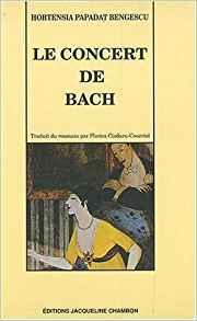 Le concert de Bach par Hortensia Papadat-Bengescu