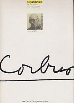 Le Corbusier une Encyclopdie par Jacques Lucan
