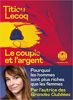 Le Couple et l'Argent par Titiou Lecoq