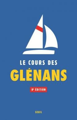 Le cours des Glnans (8e dition) par Les Glnans