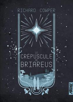 Le Crpuscule de Briareus par Richard Cowper