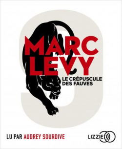 Le crpuscule des fauves par Marc Levy