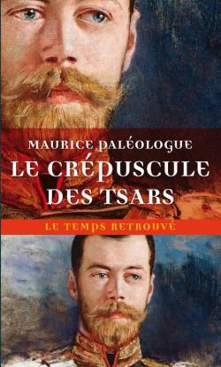 Le crpuscule des tsars par Maurice Palologue