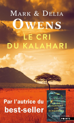 Le cri du Kalahari par Mark Owens