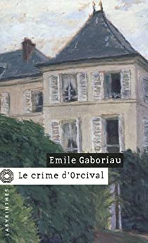 Le crime d'Orcival par Gaboriau