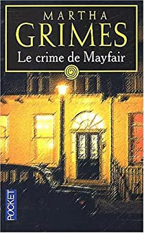 Le crime de Mayfair par Martha Grimes