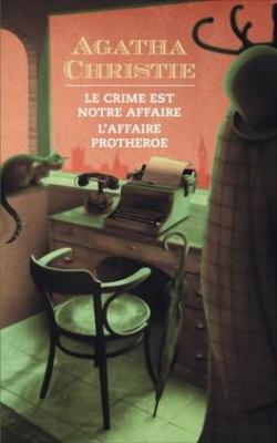 Le crime est notre affaire - L'affaire Protheroe par Agatha Christie