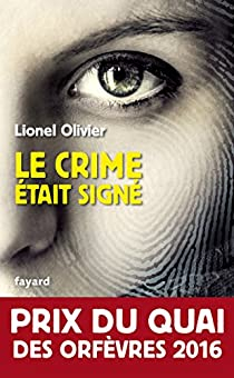Le crime tait sign par Lionel Olivier