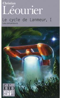 Le cycle de Lanmeur - Intégrale tome 1 : Les Contacteurs par Léourier