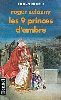 Le cycle des princes d'Ambre, tome 1 : Les neuf princes d'Ambre par Roger Zelazny