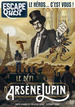 Escape Quest, tome 4 : Le dfi d'Arsne Lupin par David Cicurel