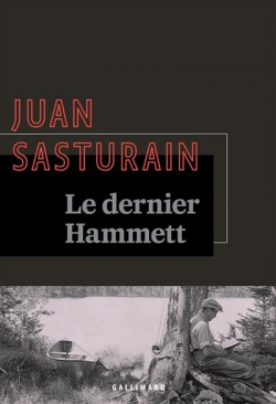 Le dernier Hammett par Juan Sasturain