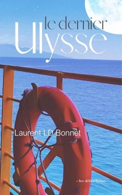 Le dernier Ulysse par Laurent LD Bonnet