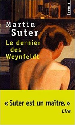 Le dernier des Weynfeldt par Martin Suter