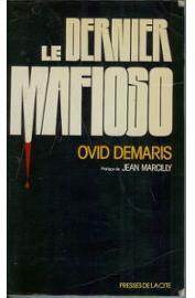 Le dernier mafioso par Ovid Demaris