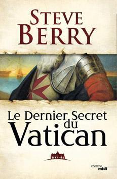 Le dernier secret du Vatican par Steve Berry
