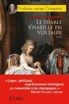 Voltaire mène l'enquête : Le diable s'habille en Voltaire par Lenormand