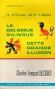 Le différend wallo-flamand. Livre 2 : La Belgique bilingue, cette grande illusion par Becquet